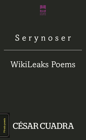 S e r y n o s e r  / WikiLeaks Poems