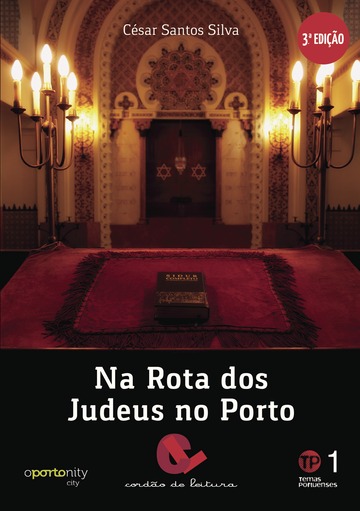 Na Rota dos Judeus no Porto 