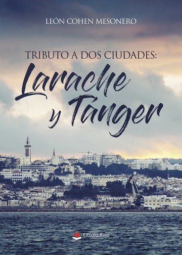 TRIBUTO A DOS CIUDADES : LARACHE Y TÁNGER