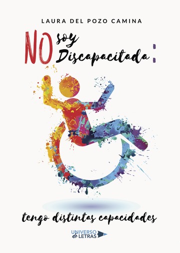No soy discapacitada: tengo distintas capacidades