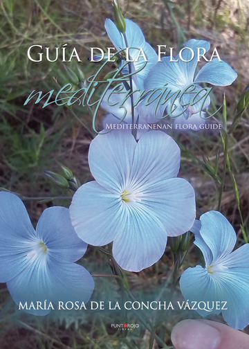 Guía de la Flora mediterránea. Mediterranean flora guide