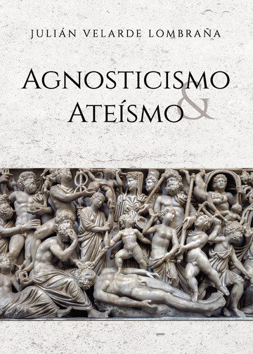 Agnosticismo y Ateísmo