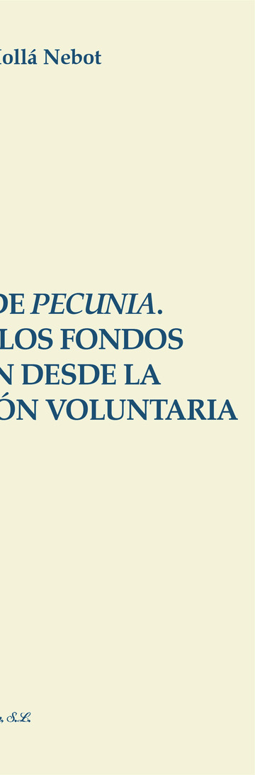 Comprar Usufructo de pecunia. Aplicación a los fondos de inversión desde la ley  de jurisdicción voluntaria. de Sonia M.A. Mollá Nebot en LibrosCC - Comprar  Libro