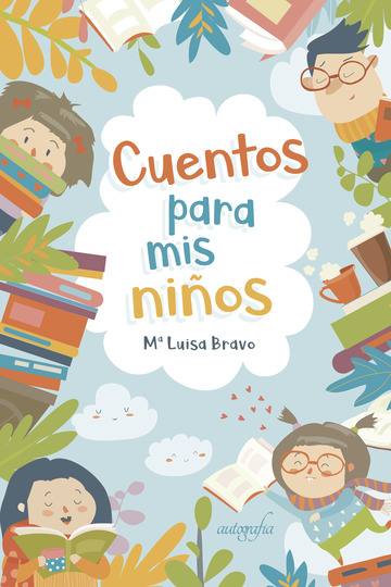 Comprar Cuentos para mis niños de Mª Luisa Bravo en LibrosCC - Comprar Libro