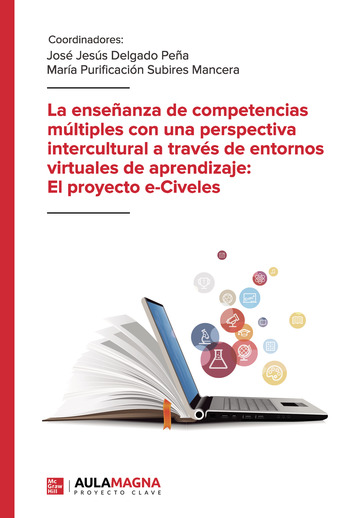 La enseñanza de competencias múltiples con una perspectiva intercultural a través de entornos virtuales de aprendizaje: El proyecto e-Civeles