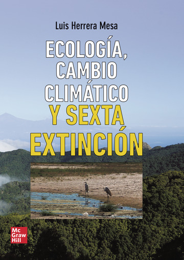 Ecología, cambio climático y sexta extinción