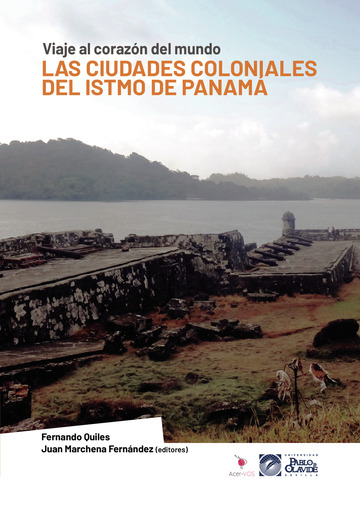 Las ciudades coloniales del Istmo de Panamá