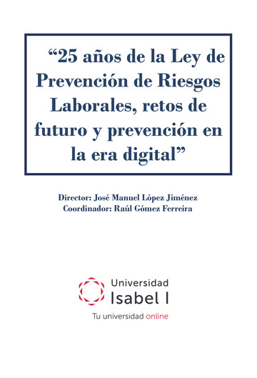 25 años de la Ley de Prevención de Riesgos Laborales, retos de futuro y prevención en la era digital