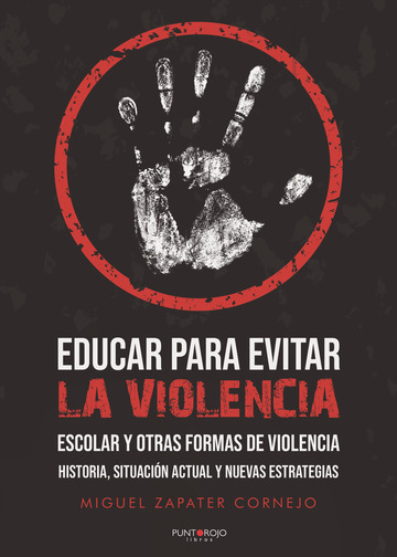 Educar para evitar la violencia escolar y otras formas de violencia