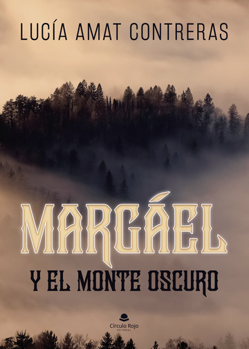 Margáel y el monte ...