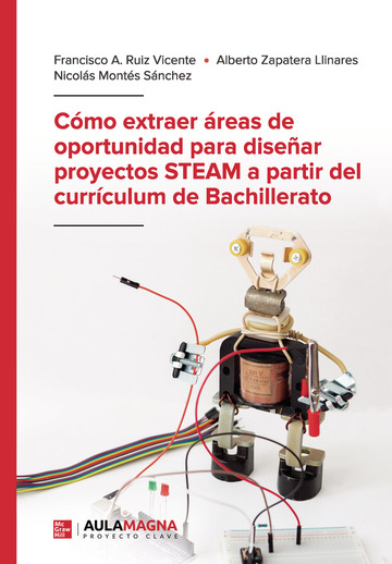Cómo extraer áreas de oportunidad para diseñar proyectos STEAM a partir del currículum de Bachillerato
