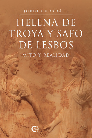 Comprar Helena de Troya y Safo de Lesbos de Jordi Chordá L. en LibrosCC -  Comprar Libro