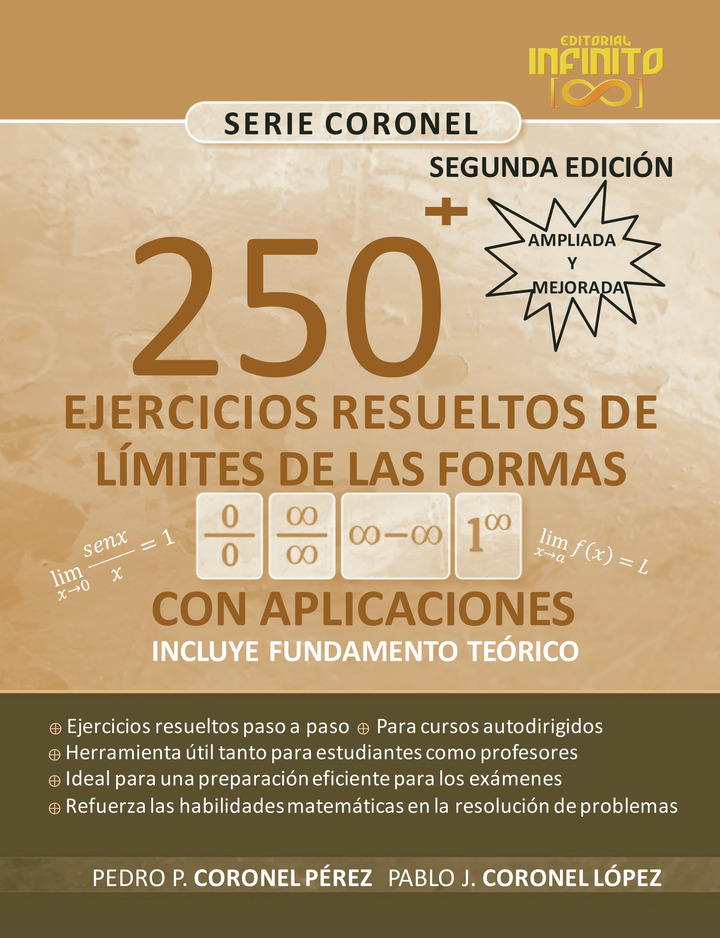 250 EJERCICIOS RESUELTOS DE LÍMITES DE LAS FORMAS 0/0,∞/∞,∞-∞,1^∞