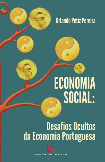 Economia Social: Desafios Ocultos da Economia Portuguesa