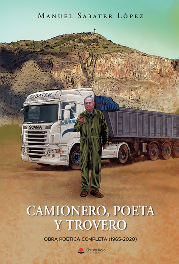 Camionero, poeta y trovero