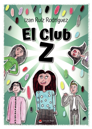 Comprar El Club Z de Izan Ruíz Rodríguez en LibrosCC - Comprar Libro