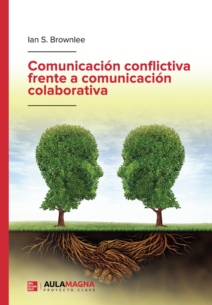 Comunicación conflictiva frente a comunicación colaborativa