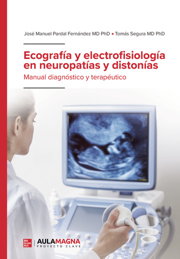 Ecografía y electrofisiología en neuropatías y distonías