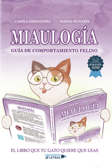 Miaulogía: Guía de comportamiento felino