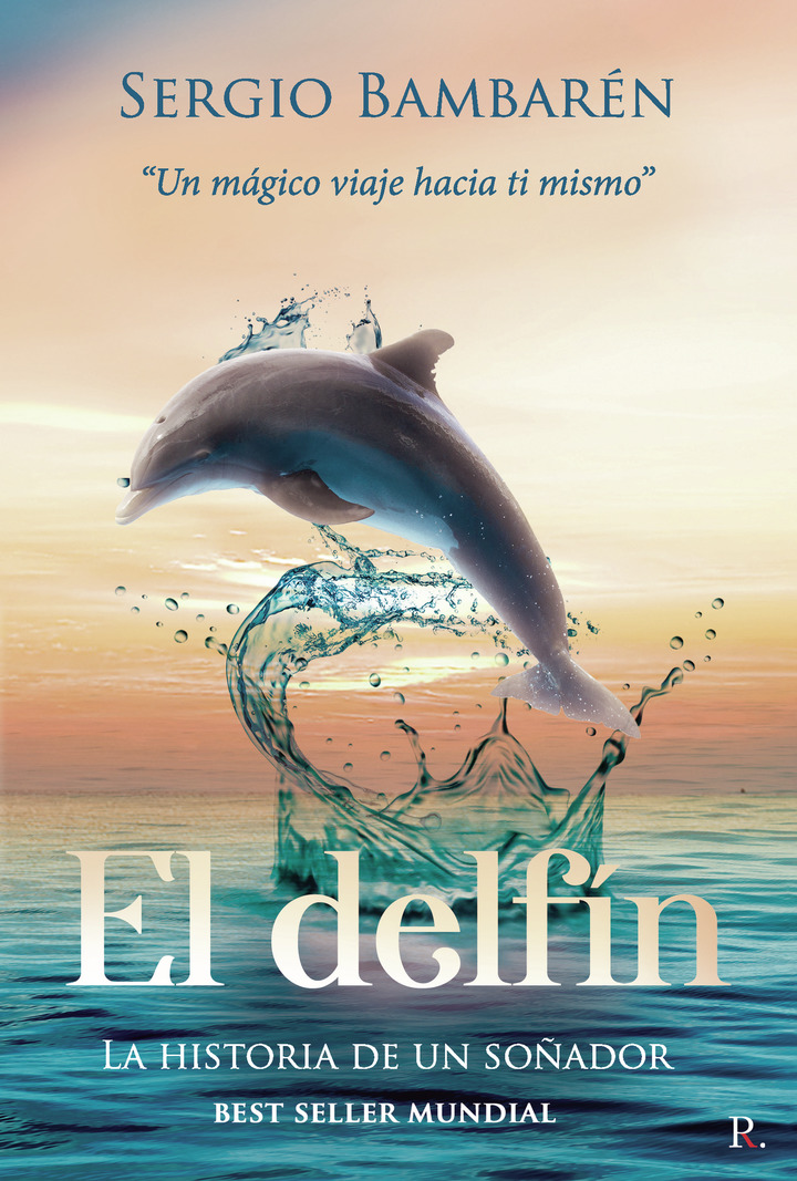 El delfín - La historia de un soñador