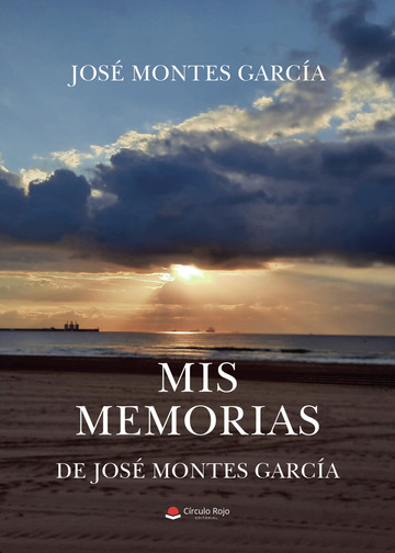 Mis memorias. De José Montes García