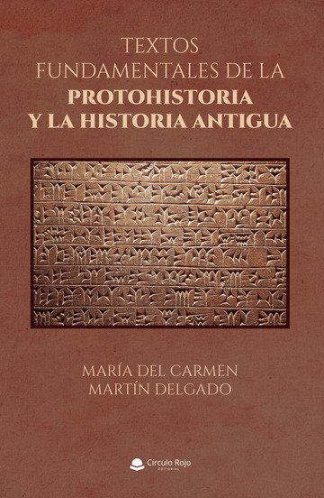 Textos fundamentales de la Protohistoria y la Historia Antigua