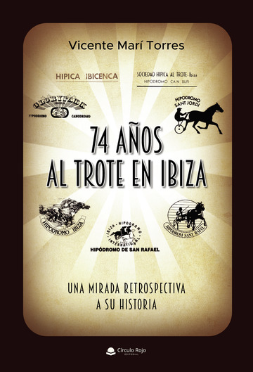 74 años al trote en Ibiza –una mirada retrospectiva a su historia