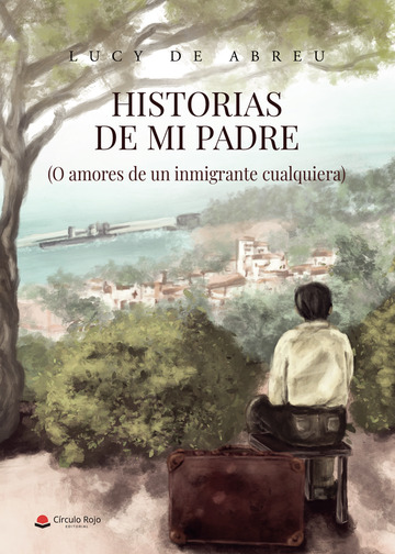 Comprar HISTORIAS DE MI PADRE de Lucy de Abreu en LibrosCC - Comprar Libro