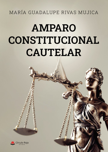 Amparo Constitucional Cautelar en la Jurisdicción Contencioso Administrativa