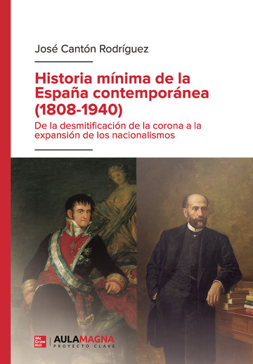 Historia mínima de la España contemporánea (1808-1940)